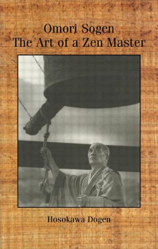 Beispielbild fr Omori Sogen: The Art of a Zen Master zum Verkauf von suspiratio - online bcherstube