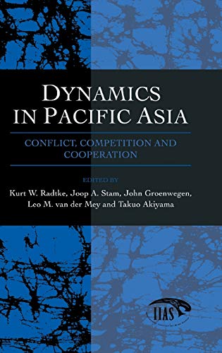 Imagen de archivo de Dynamics in Pacific Asia. Conflict, Competition and Cooperation. a la venta por Eryops Books