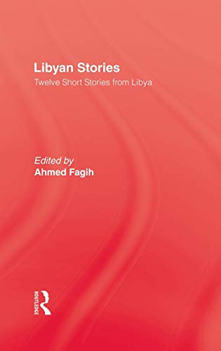 Imagen de archivo de Libyan Stories: Twelve Short Stories from Libya a la venta por Chiron Media