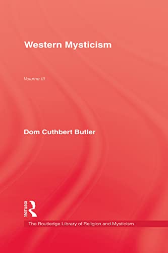 Stock image for 3: Western Mysticism: The Teaching of Saint Augustine and Saint Bernard on Contemplation and the Contemplative Life (Kegan Paul Library of Religion and Mysticism) for sale by Chiron Media