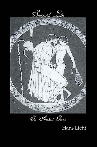 9780710307026: Sexual Life In Ancient Greece (Kegan Paul Library on Sexual Life)