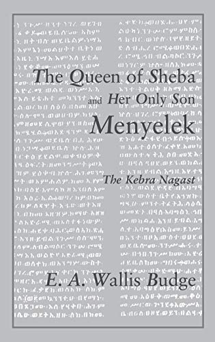 The Queen of Sheba and Her Son Menyelek (9780710307125) by Budge; Budge, E. A. Wallis