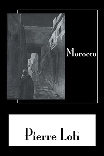 Morocco (9780710308160) by Loti; Loti, Pierre