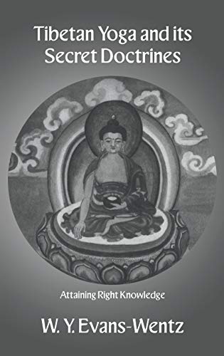 Beispielbild fr Tibetan Yoga and its Secret Doctrines (Kegan Paul Library of Religion and Mysticism) zum Verkauf von BMV Bloor