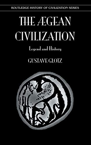 9780710308429: Aegean Civilization (History of Civilization)