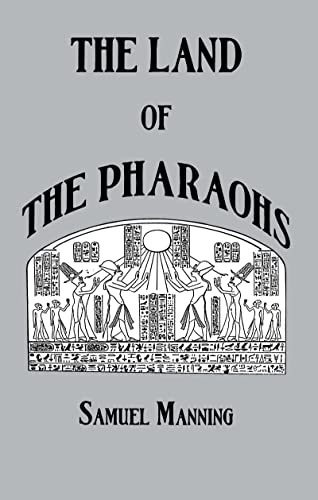 The Land of the Pharaohs