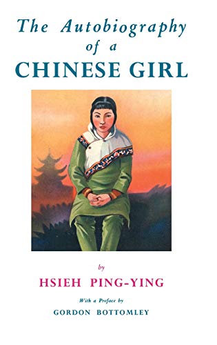 Stock image for The Autobiography Of A Chinese Girl: A genuine autobiography (Kegan Paul Travellers Series) for sale by Lucky's Textbooks