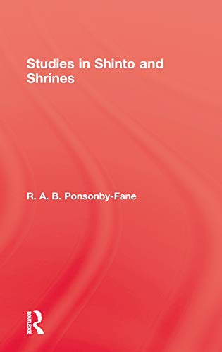 Studies in Shinto and Shrines (Kegan Paul Japan Library)