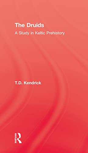 Stock image for Druids: A Study in Keltic Prehistory (Kegan Paul Library of Arcana) for sale by Chiron Media