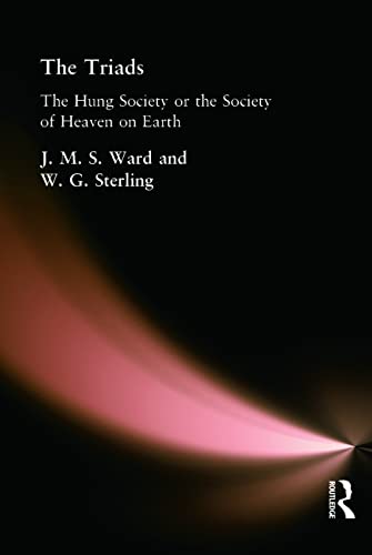 Stock image for Triads: The Hung Society or the Society of Heaven on Earth for sale by Revaluation Books
