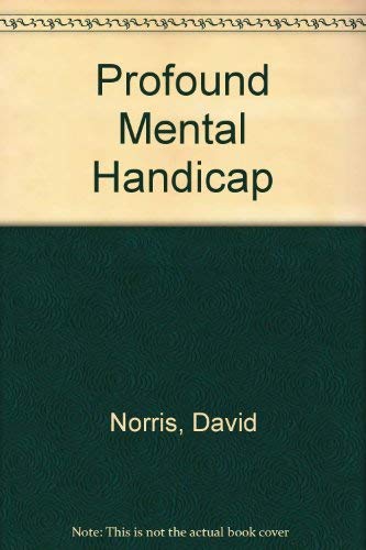 Beispielbild fr Profound Mental Handicap zum Verkauf von PsychoBabel & Skoob Books