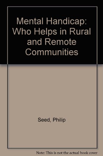 Beispielbild fr Mental Handicap: Who Helps in Rural and Remote Communities zum Verkauf von AwesomeBooks