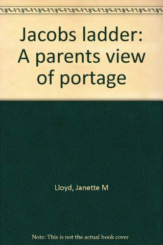 Imagen de archivo de Jacobs Ladder : A Parents View of Portage a la venta por Better World Books Ltd
