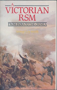 Imagen de archivo de A Victorian R. S. M.: A Cavalryman in the Crimea a la venta por M RICHARDSON RARE BOOKS (PBFA Member)