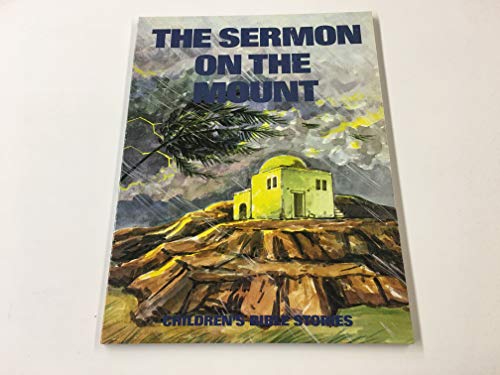 Imagen de archivo de The Sermon on the Mount (Children's Bible Stories) a la venta por Better World Books