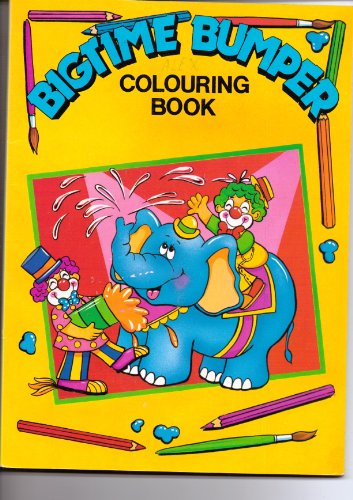 Beispielbild fr Big Time Bumper Colouring Book zum Verkauf von WorldofBooks