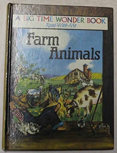 Imagen de archivo de Farm Animals. A Big Time Wonder Book. Read-with-me. a la venta por J J Basset Books, bassettbooks, bookfarm.co.uk