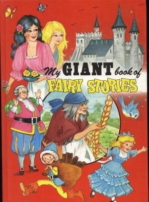 Stock image for My Giant Book of Fairy Sories for sale by Better World Books: West