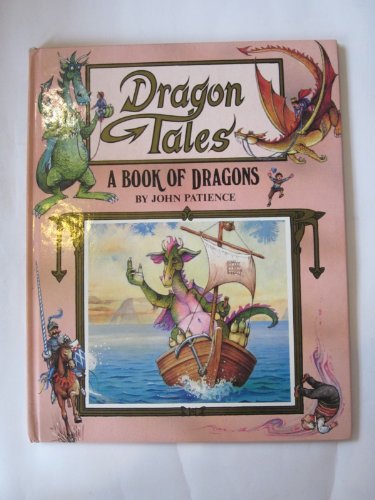 Immagine dell'editore per DRAGON TALES - A BOOK OF DRAGONS venduto da Goldstone Books