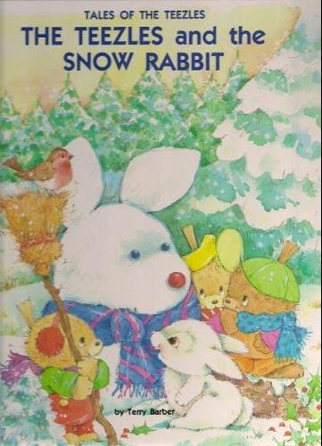 9780710505934: Teezles and the Snow Rabbit