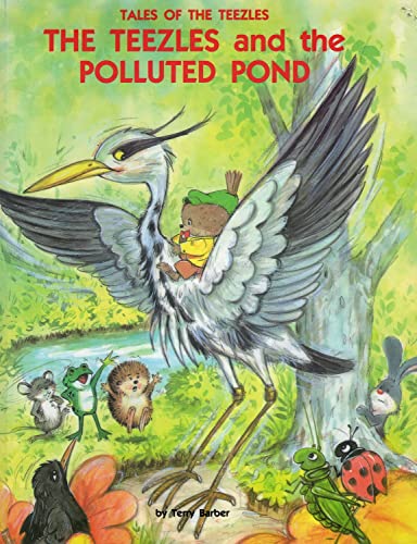 Imagen de archivo de The Teezles and the Polluted Pond a la venta por WorldofBooks