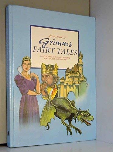 Imagen de archivo de My Big Book of Grimm's Fairy Tales a la venta por SecondSale