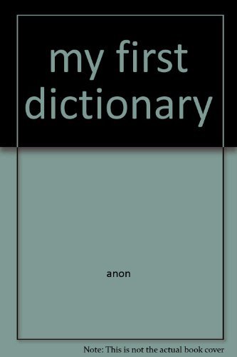 9780710506061: my first dictionary