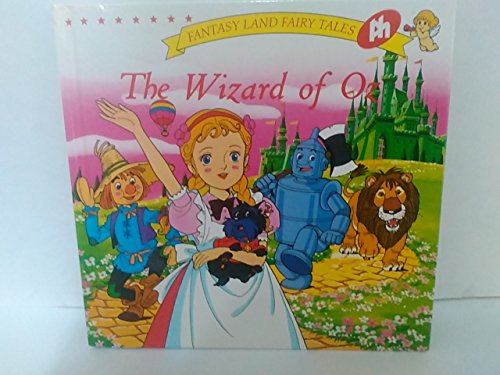 Stock image for The Wizard Of Oz : (Fantasy Land Fairy Tales) : for sale by WorldofBooks