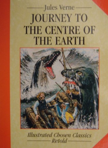 Beispielbild fr Journey to the Centre of the Earth ("Chosen" classics) zum Verkauf von WorldofBooks