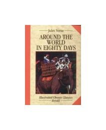 Beispielbild fr Round the World in Eighty Days ("Chosen" classics) zum Verkauf von WorldofBooks