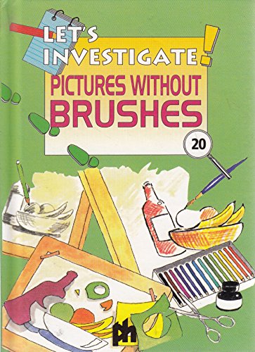 Immagine dell'editore per Pictures without Brushes (Let's Investigate S.) venduto da Bahamut Media