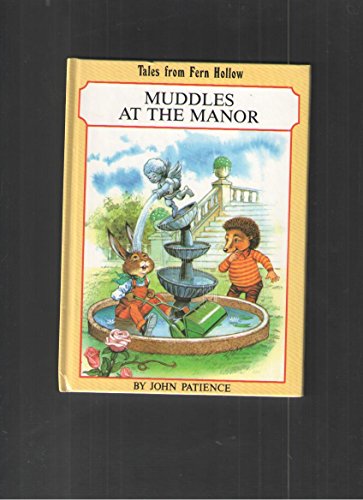 9780710510044: Muddles at the Manor (Tales from Fern Hollow)