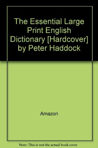 Stock image for The Essential Large Print English Dictionary for sale by AwesomeBooks