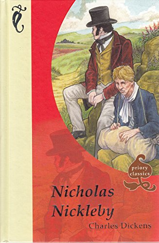 Stock image for Nicholas Nickleby (Priory Classics) for sale by Goldstone Books