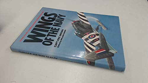 Stock image for Wings of the Navy: Flying Allied Carrier Aircraft of World War II for sale by Goldstone Books