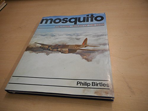 Stock image for Mosquito: a pictorial history of the DH98 for sale by Irish Booksellers