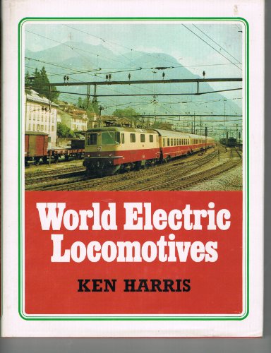 Beispielbild fr World Electric Locomotives zum Verkauf von WorldofBooks