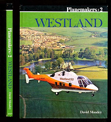 Westland (Planemakers) (9780710601346) by Mondey, David
