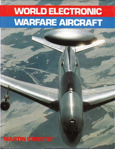 World Electronic Warfare Aircraft (9780710601667) by Streetly, Martin