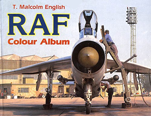

Royal Air Force Colour Album (Seo/Military Aircraft in Colour)