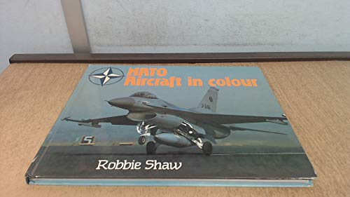 Beispielbild fr N. A. T. O. Aircraft in Colour zum Verkauf von WorldofBooks