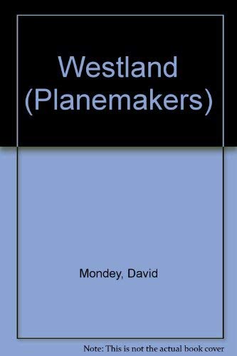 9780710604217: Westland (Planemakers 2)