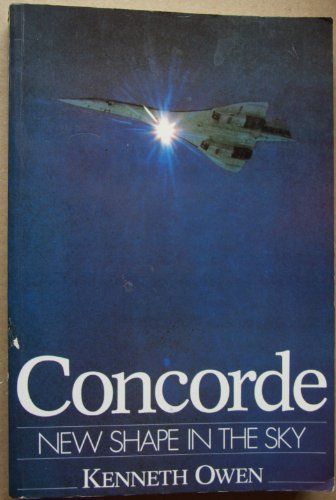 Concorde: New Shape in the Sky