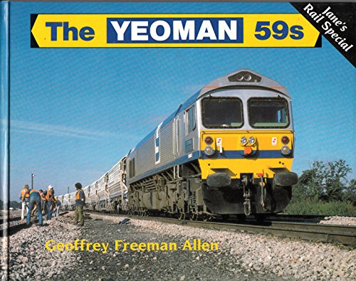 Stock image for The Yeoman 59s (Jane's Rail Special) for sale by AwesomeBooks