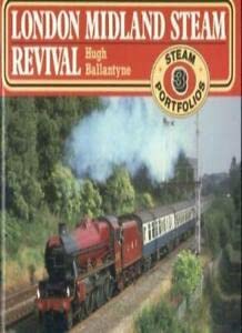 9780710604545: London Midland Steam Revival (Bk. 3) (Steam Portfolios)