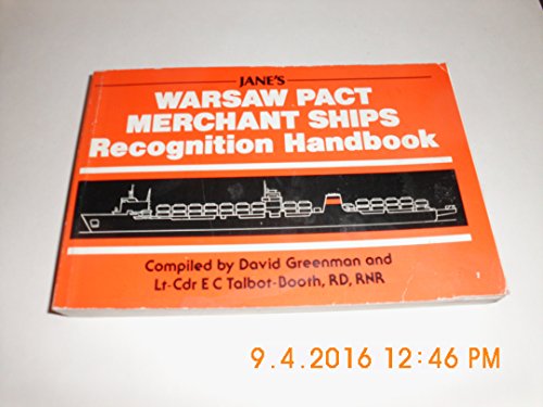 Stock image for Jane's Warsaw Pact Merchant Ships Recognition Handbook for sale by ThriftBooks-Atlanta