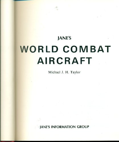 9780710604750: Jane's World Combat Aircraft