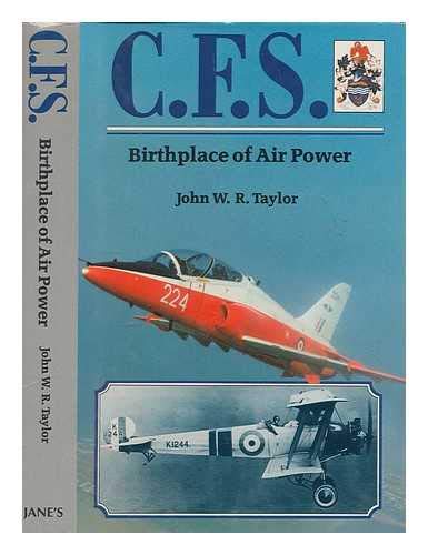Stock image for C.F.S: Birthplace of air power for sale by WorldofBooks
