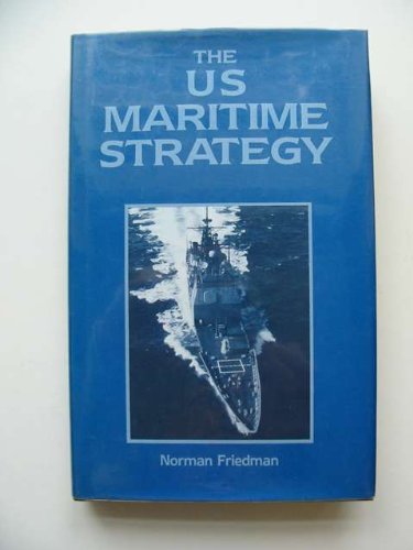 Beispielbild fr The U.S. Maritime Strategy zum Verkauf von Hafa Adai Books