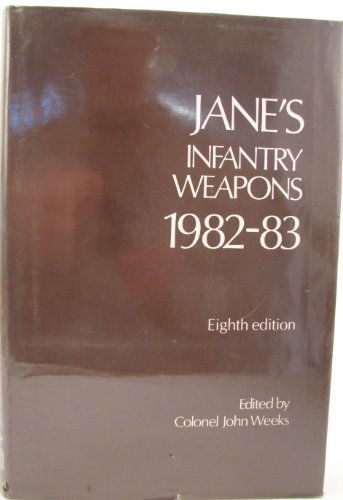 9780710607416: Jane's Infantry Weapons 1982-83 .. Eight Edition